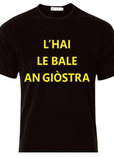 MAGLIETTA - T-SHIRT - L'HAI LE BALE AN GIÓSTRA