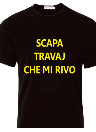 MAGLIETTA - T-SHIRT - SCAPA TRAVAJ CHE MI RIVO