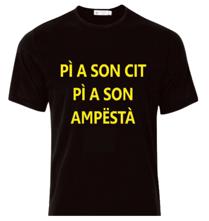 MAGLIETTA - T-SHIRT - PÌ A SON CIT PÌ A SON AMPËSTÀ