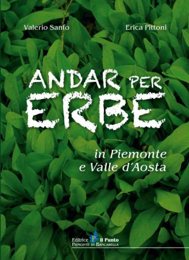 ANDAR PER ERBE IN PIEMONTE E VALLE D'AOSTA