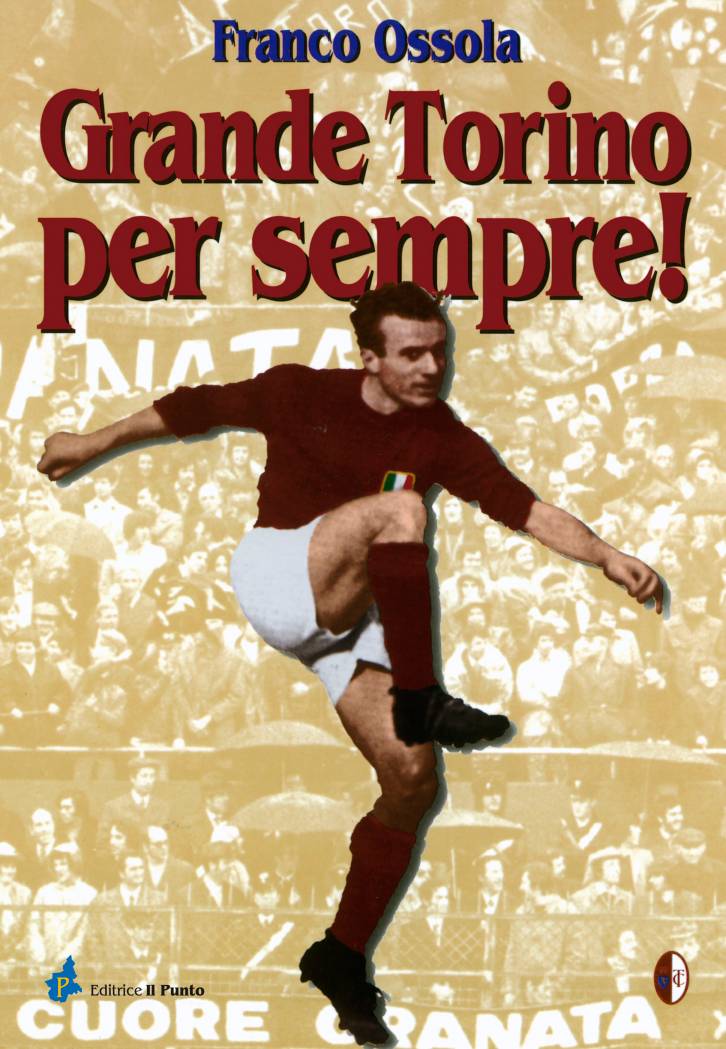 GRANDE TORINO PER SEMPRE