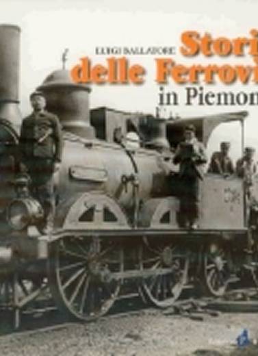 copertina-libro-Storia delle ferrovie in Piemonte
