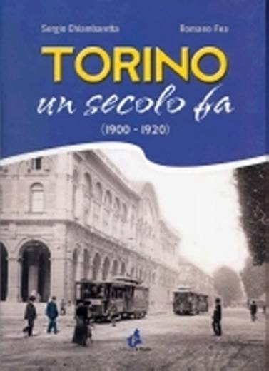 copertina-libro-Torino un secolo fa