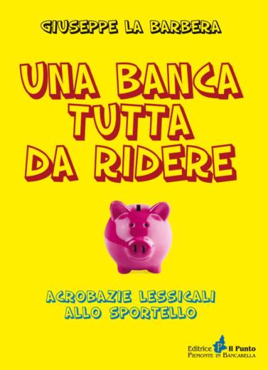 UNA BANCA TUTTA DA RIDERE