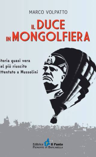 IL DUCE IN MONGOLFIERA