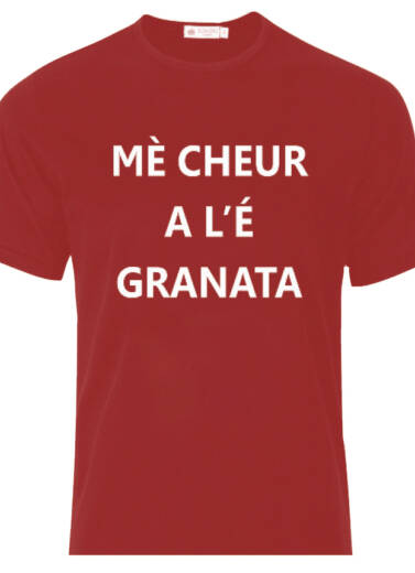 MAGLIETTA - T-SHIRT - MÈ CHEUR A L'É GRANATA