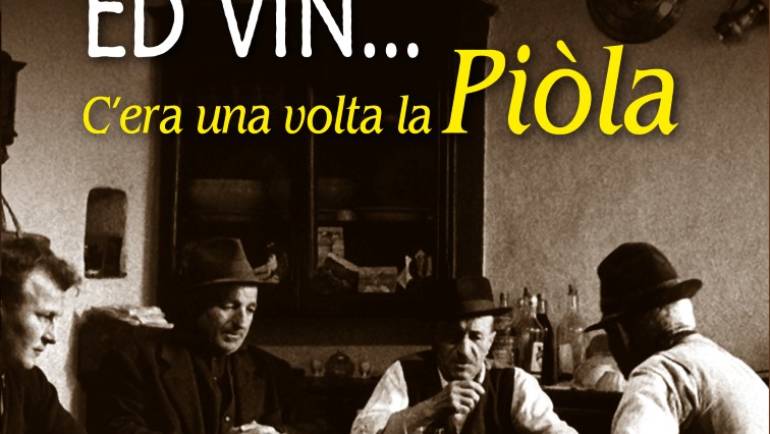 Libro UN BON BICER ËD VIN… C’era una volta la Piòla