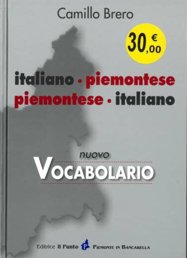 VOCABOLARIO PIEMONTESE/ITALIANO ITALIANO/PIEMONTESE