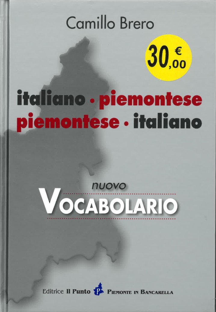 VOCABOLARIO PIEMONTESE/ITALIANO ITALIANO/PIEMONTESE