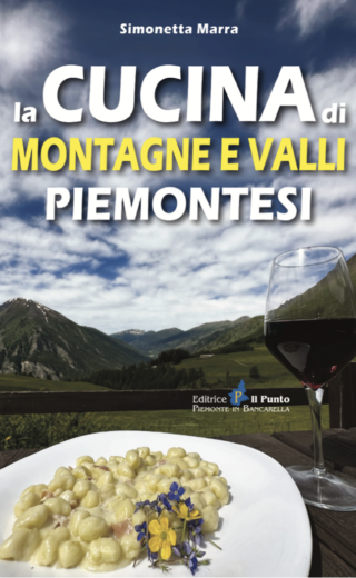 LA CUCINA DI MONTAGNE E VALLI PIEMONTESI